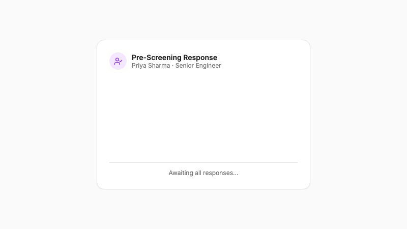 Pre-screening form evaluating a candidate response